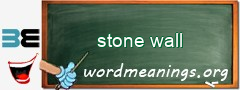 WordMeaning blackboard for stone wall